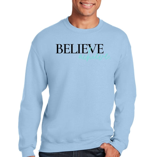 Mens Graphic Sweatshirt - Believe and Achieve